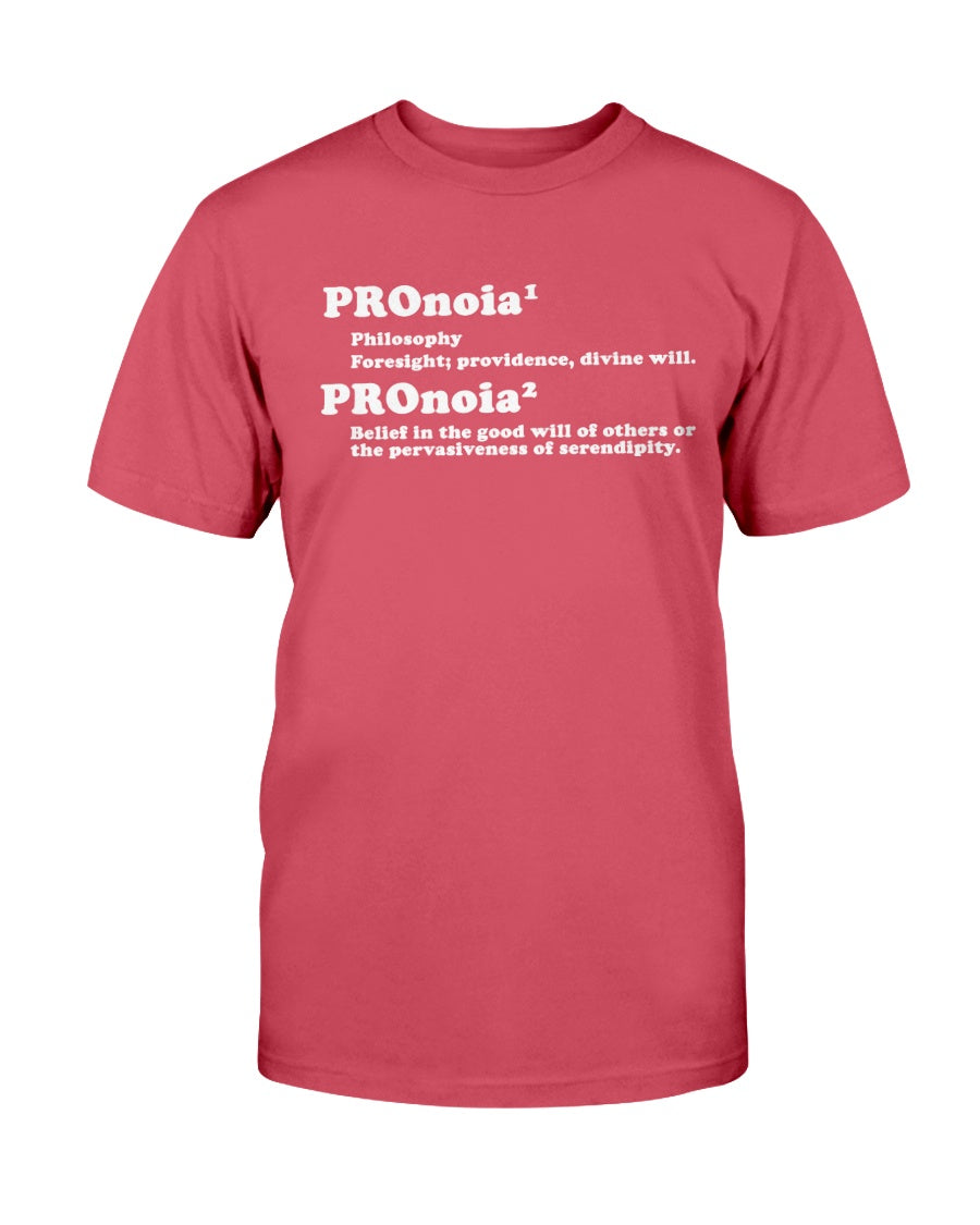 Pronoia [t-shirt]